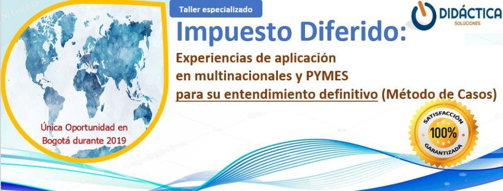 Taller Especializado Impuestos Diferidos 1 encabezado impuestos diferidos 2019