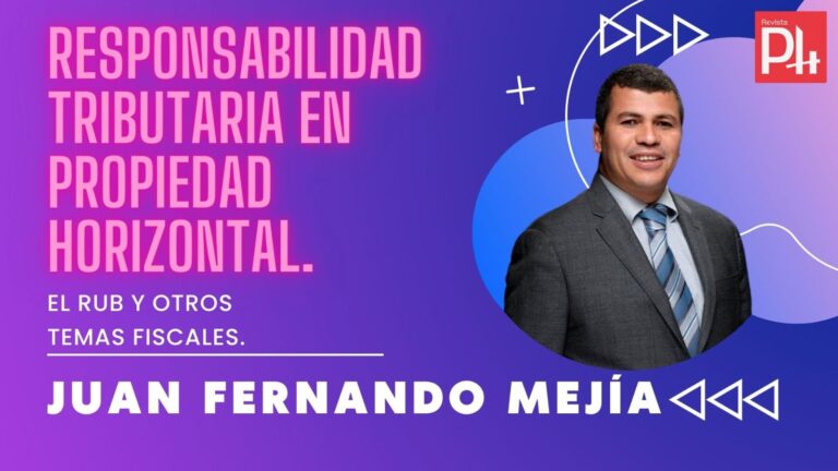 Responsabilidades tributarias en Propiedad Horizontal 2 copropiedades JuanFernandoMejia